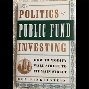 THE POLITICS OF PUBLIC INVESTING BOOK